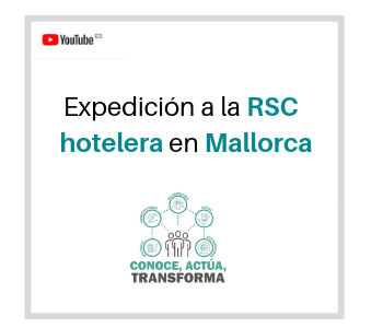 Vídeo expedición a la RSC hotelera en Mallorca