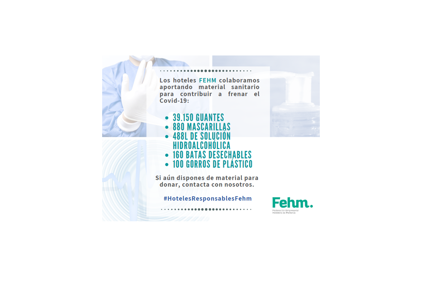 Los establecimientos asociados a la FEHM muestran su vertiente más responsable y solidaria donando material sanitario para contribuir a frenar el Covid-19