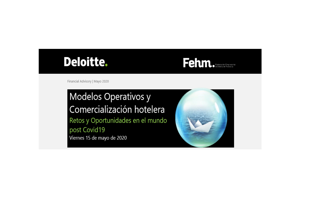 Webinar:  MODELOS OPERATIVOS Y COMERCIALIZACIÓN HOTELERA Retos y Oportunidades post - COVID19