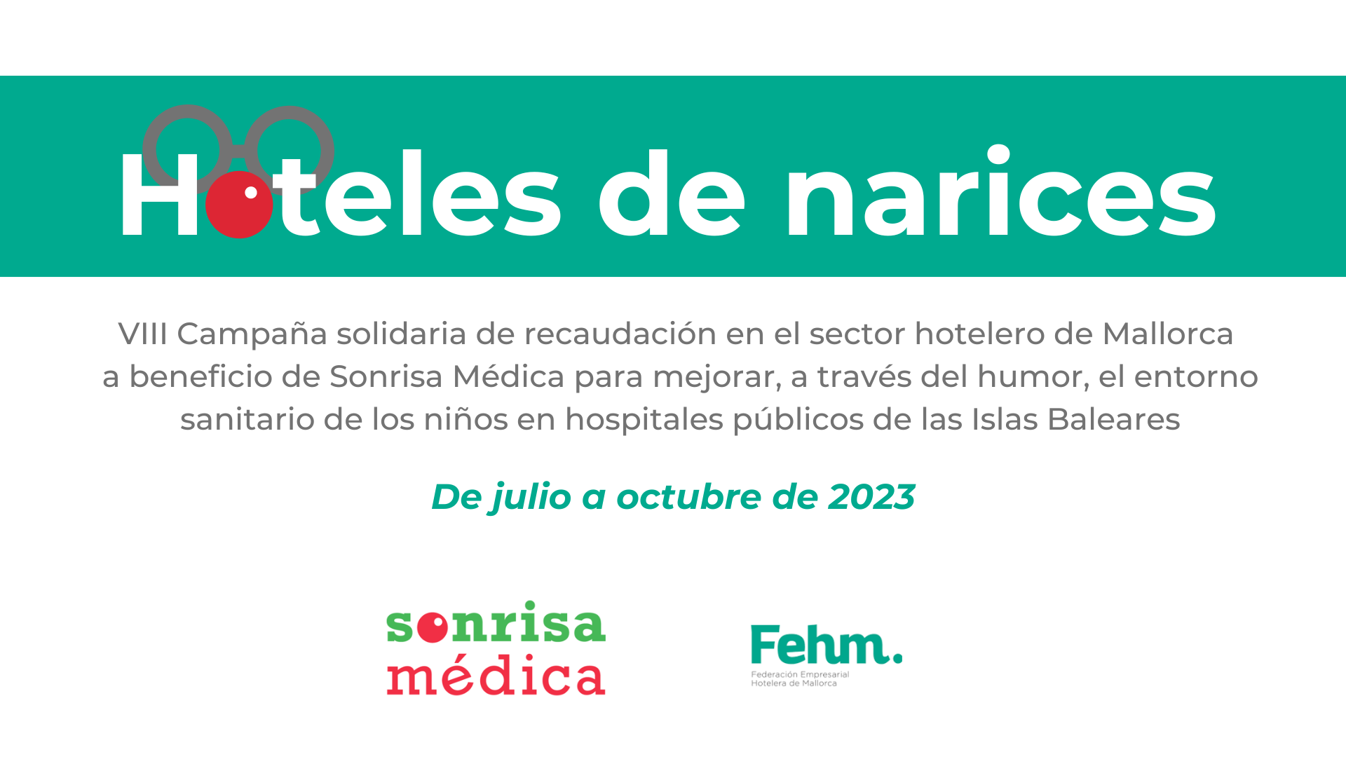 Abierta la inscripción a la VIII Campaña Hoteles de Narices impulsada por FEHM y Sonrisa Médica